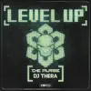 The Purge & DJ Thera - Level Up - Single